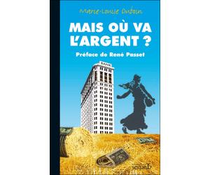 Mais ou va l'argent ? - Marie-Louise Duboin - Du Sextant - broché - Etude