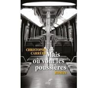 Mais Où Vont Les Poussières