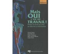 MAIS OUI C EST UN TRAVAIL