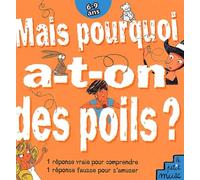 Mais pourquoi a-t-on des poils ?