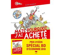 Mais pourquoi j'ai acheté tout ça ! ?: Stop à la surconsommation