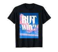 mais Pourquoi Pingouin Solitaire Pingouin en Antarctique Tendance Meme T-Shirt