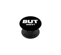 mais Pourquoi, Question Amusante et sans Fin PopSockets PopGrip Adhésif