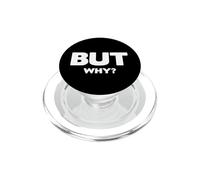 mais Pourquoi, Question Amusante et sans Fin PopSockets PopGrip pour MagSafe