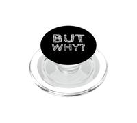 mais Pourquoi, Question Amusante et sans Fin PopSockets PopGrip pour MagSafe