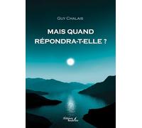 Mais quand répondra-t-elle ?