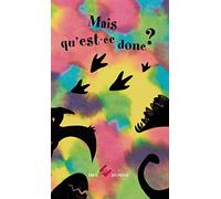 Mais qu'est-ce donc ?