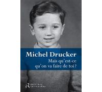Mais qu'est ce qu'on va faire de toi ?
