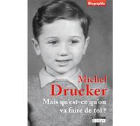 Mais qu'est-ce qu'on va faire de toi ?