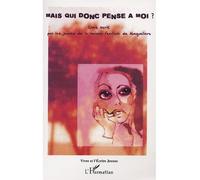 Mais Qui Donc Pense À Moi ? - Livre Écrit Par Les Jeunes De La Maison Familiale De Hucqueliers