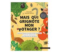 Mais qui grignote mon potager ?
