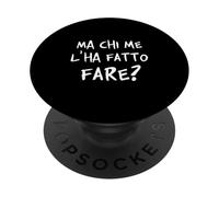 mais Qui m'a Fait Faire ça ? Comment compliquer la Vie PopSockets PopGrip Adhésif