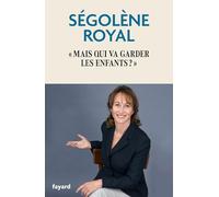 Mais qui va garder les enfants ?