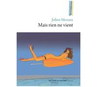 Mais Rien Ne Vient