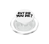 mais tu ES Mort PopSockets PopGrip pour MagSafe