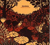 Maisha - There Is a Place