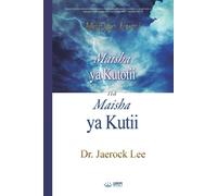 Maisha Ya Kutotii Na Maisha Ya Kutii(Swahili Edition)