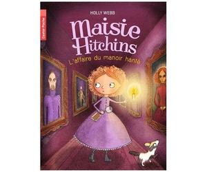 Maisie Hitchins - Tome 3 - L'affaire Du Manoir Hanté