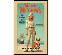 Maisie Meadows: Billy Bowlegs Big Brouhaha