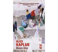 Maison Atlas Alice Kaplan (Auteur), Patrick Hersant (Traduction)