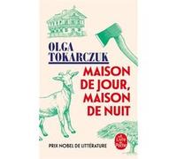 Maison de jour, maison de nuit Olga Tokarczuk (Auteur)
