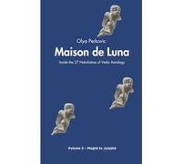 Maison de Luna: Inside the 27 Nakshatras of Vedic Astrology