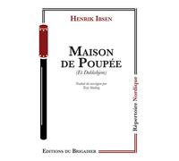 Maison de poupee - Henrik Ibsen - Du Brigadier Editions - broché - Théâtre