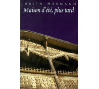 Maison d'été, plus tard