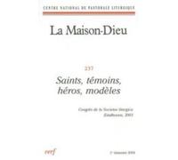 Maison-dieu 237 - saints, témoins, héros, modèles - Collectif Snpls - Cerf - broché - Livre