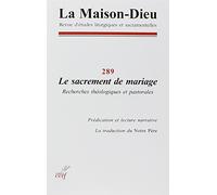 Maison-Dieu 289 Le sacrement de mariage