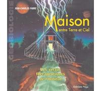 Maison entre Terre et Ciel