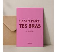 Maison Flambeuse Carte de Vœux A6 Ma safe place : tes bras (et le canapé) - Carte Amour & Tendresse - Carte Message Émotionnel - Idée Cadeau Originale - Format A6 avec Enveloppe