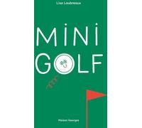 MAISON GEORGES Minigolf