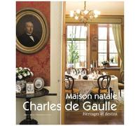 Maison Natale Charles De Gaulle - Héritages Et Destins