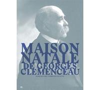 Maison natale de georges clemenceau Collectif (Auteur)