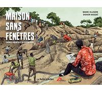 Maison sans fenêtres: Enfances meurtries en Centrafrique