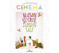 Maison sucrée jardin salé