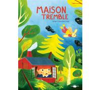 Maison tremble - Yohan Colombié-Vivès - Le Diplodocus - broché - Album jeunesse