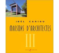Maisons d'architectes, tome 3