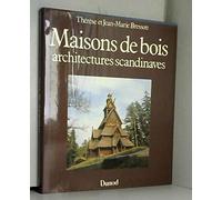 Maisons de bois: Architectures scandinaves