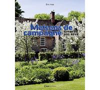 Maisons de Campagne: Vivre son rêve