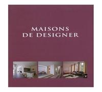 Maisons De Designer - Edition Trilingue Français, Anglais, Néerlendais