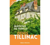Maisons de famille Édition en gros caractères - Denis Tillinac - Editions Retrouvees - broché - Roman