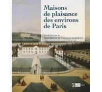 Maisons De Plaisance Des Environs De Paris