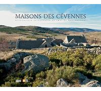 Maisons Des Cévennes - Architecture Vernaculaire Au Coeur Du Parc National