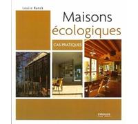 Maisons écologiques: Cas pratiques