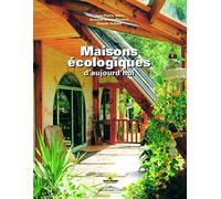 Maisons écologiques d'aujourd'hui