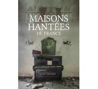 Maisons hantées de France