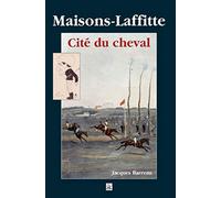 Maisons-Laffitte - Cité du cheval