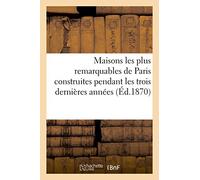 André Naftali Lévy – Maisons les plus remarquables de Paris (3 dernières années) – Hachette Livre